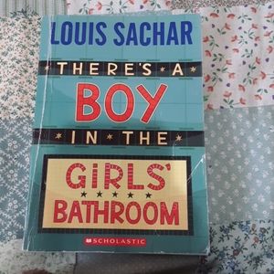 A book: there's a boy in the girls' bathroom.